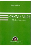 Parmenide. Medico Iatromante Parmenide. Medico Iatromante